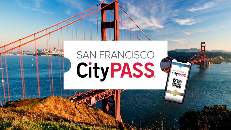 San Francisco CityPASS®: Save 46% at 4 Top Attractions - San Francisco CityPASS: what makes this pass work